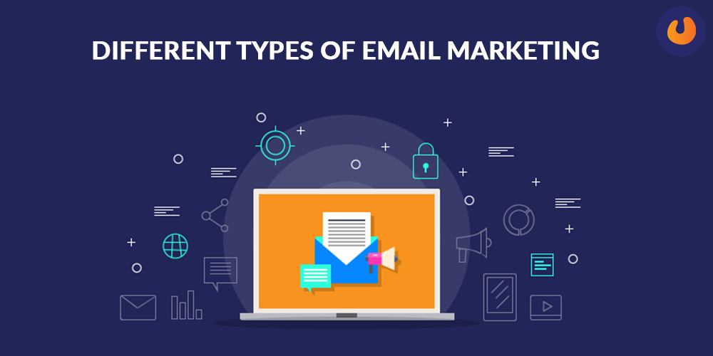 different types of email marketing