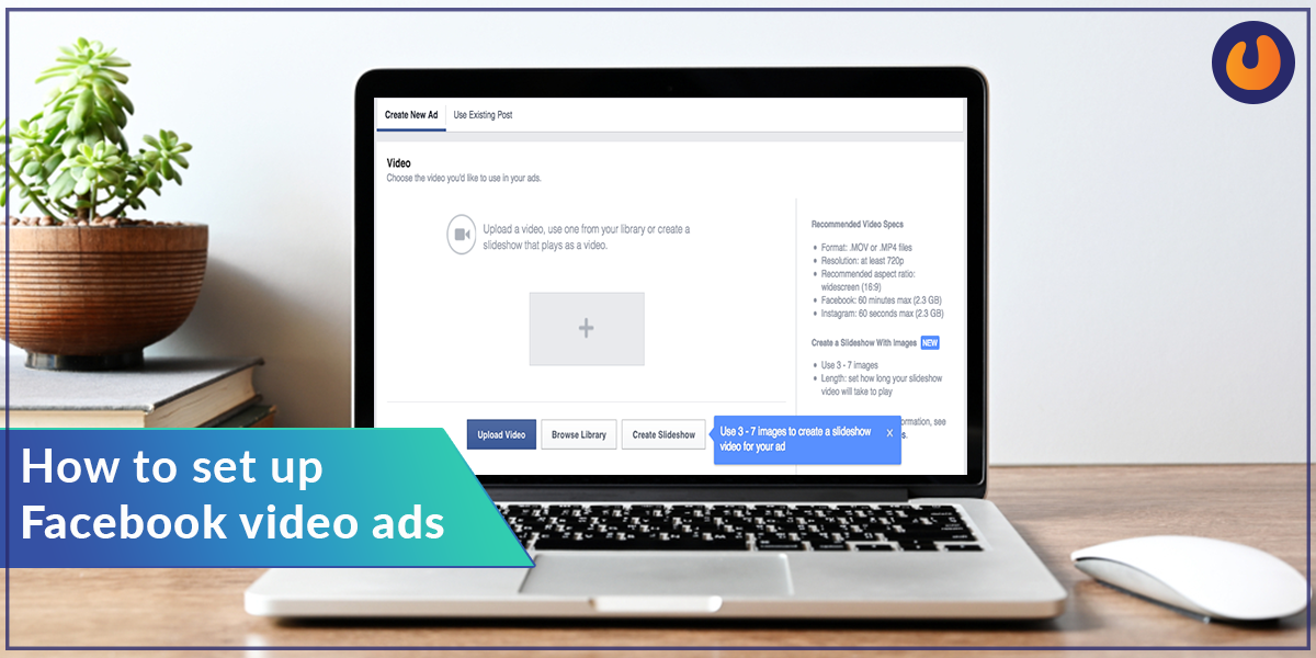 how to set up fb video ads