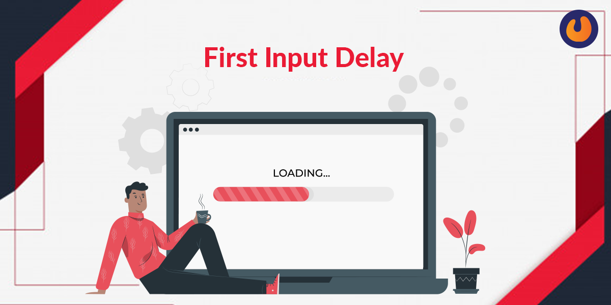 First Input delay