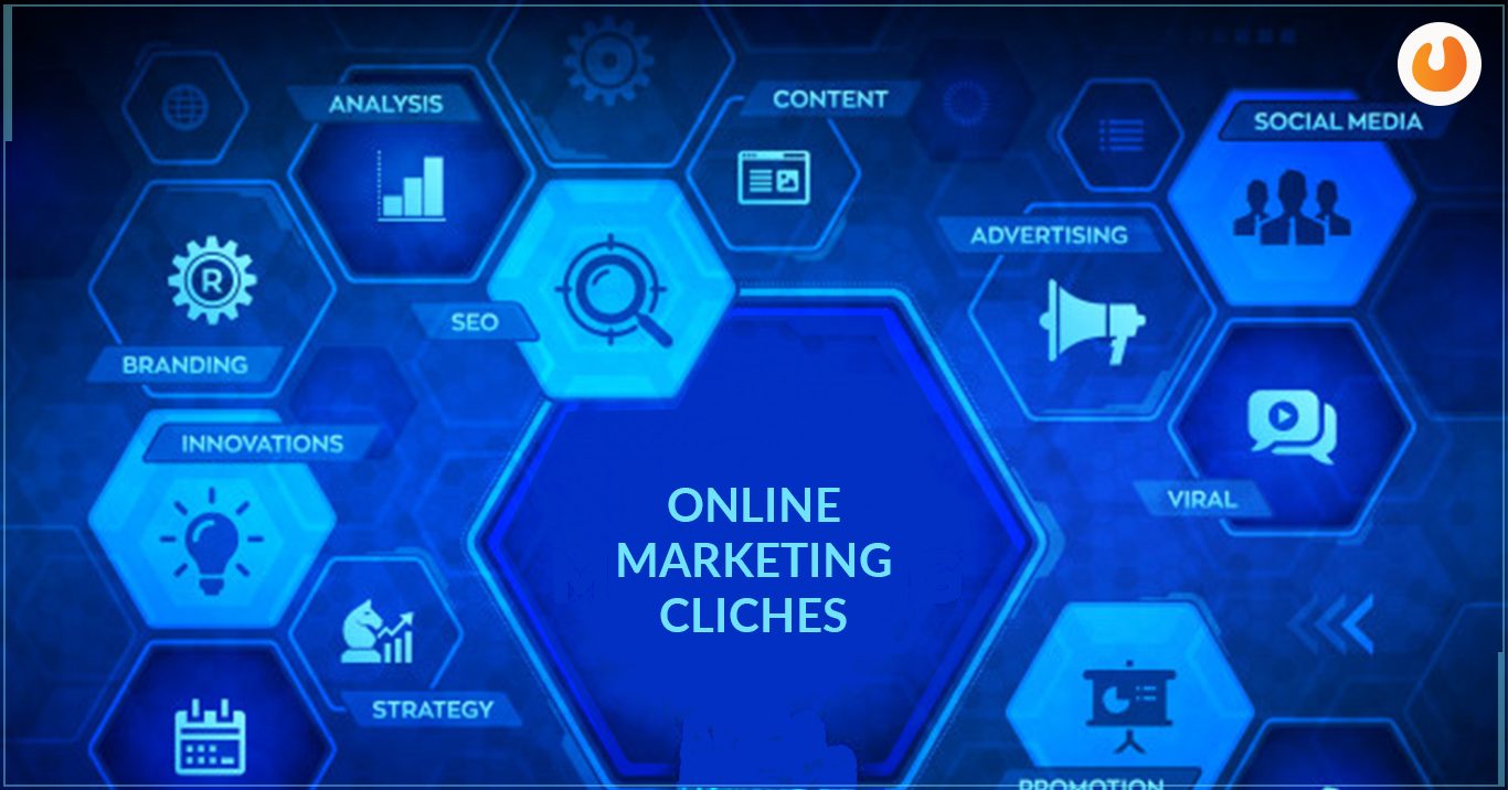 Online Marketing Cliches You Should Avoid