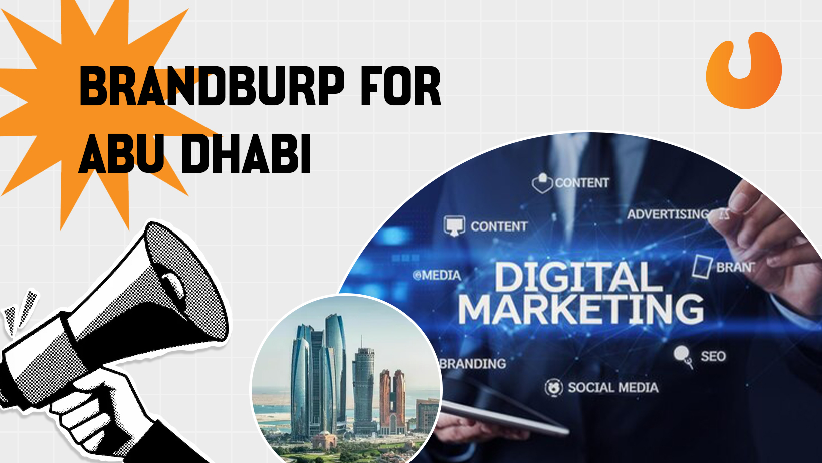 Why Choose BrandBurp for Digital Marketing Services in Abu Dhabi