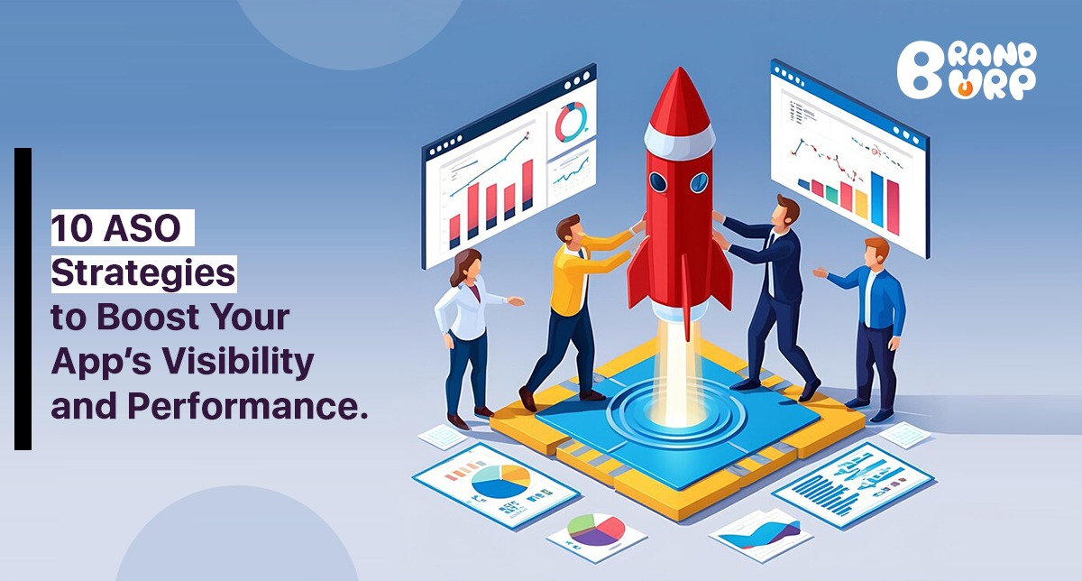 10 ASO Strategies to Boost Your App’s Visibility and Performance